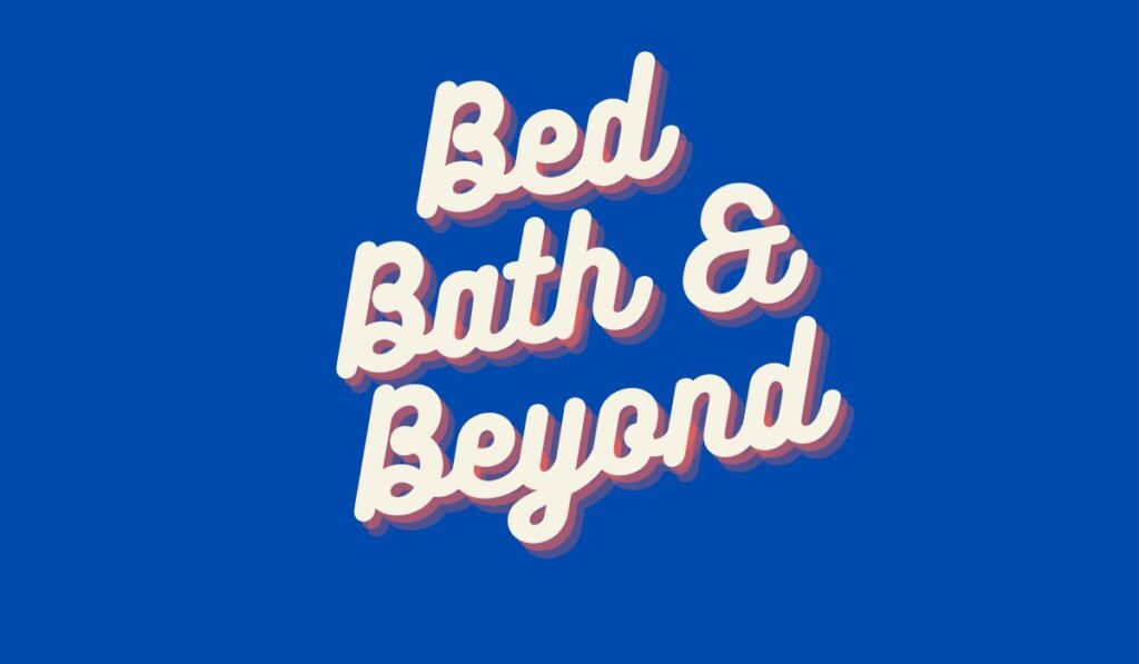 Bed Bath & Beyond's Stock Is it Time to Buy or Sell? Globally Info